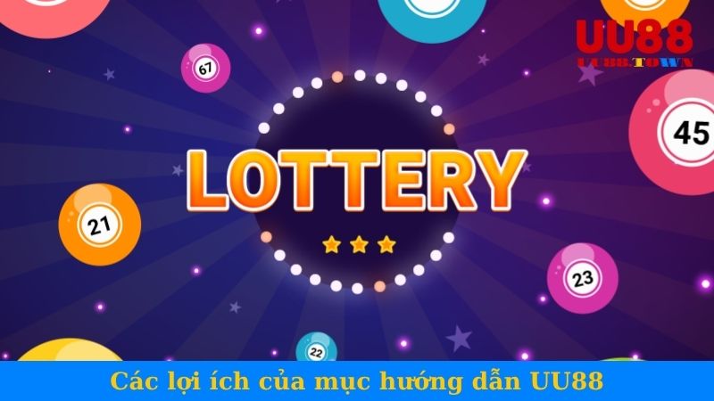 Các lợi ích của mục hướng dẫn UU88