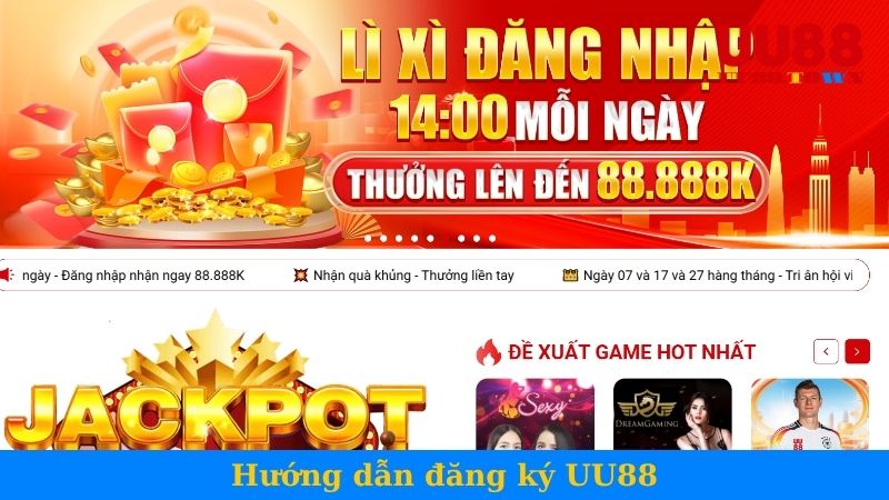 hướng dẫn đăng ký UU88